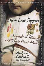 Their Last Suppers