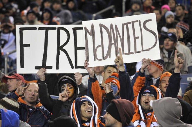 Many Broncos fans are getting tired of the losing and drama that have surrounded coach Josh McDaniels.