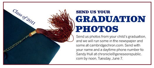 Send us photos from your child’s graduation, and we will run some in the newspaper and some at cambridgechron.com. Send with your name and a daytime phone number to Sandy Hull at chronicle@geneseorepublic.com by noon, Tuesday, June 7.