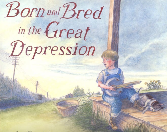 "Born and Bred in the Great Depression"