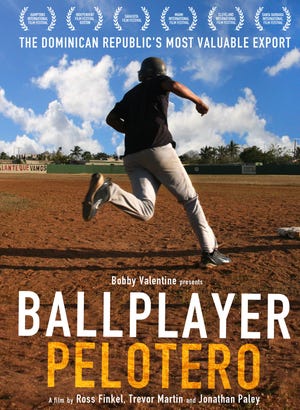 An image provided by Strand Releasing shows a poster for the movie "Ballplayer: Pelotero," for which Boston Red Sox manager Bobby Valentine is an executive producer. "We're hoping to break even," Valentine said Friday night, July 27, 2012, as he managed in New York for the first time since the Mets fired him after the 2002 season. "Pelotero," which runs 72 minutes, followed two prospects as they prepared for the start of the 2009 international signing season. (AP Photo/Strand Releasing)