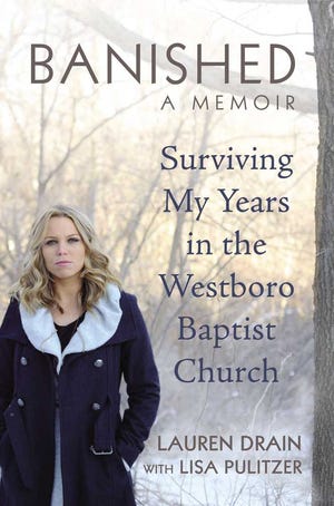 Lauren Drain gives her opinion of the Westboro Baptist Church in her book, "Banished."