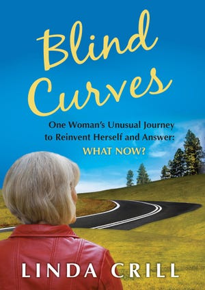 "Blind Curves" by Linda Crill tells to the story of Crill's struggle to move on following her husband's death and her subsequent journey of self-discovery.