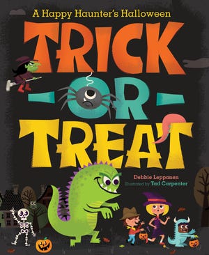 "A Happy Haunter's Halloween Trick-or-Treat," by Debbie O’Brien Leppanen