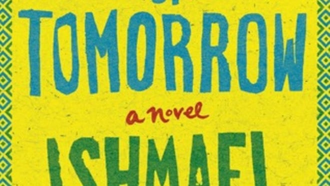 ‘Radiance of Tomorrow,’ by Ishmael Beah