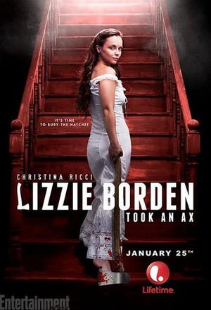 Lifetime's "Lizzie Borden Took An Ax" on Jan. 25, starring Christina Ricci as the famous Fall River murder suspect.
