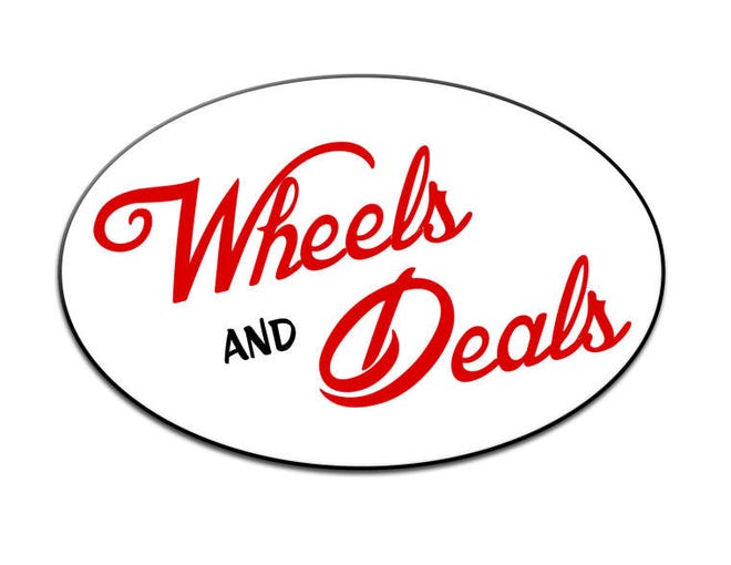 Wheels and Deals