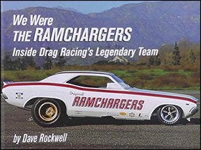 Cover photo of Dave Rockwell’s outstanding book, “We Were The Ramchargers.”