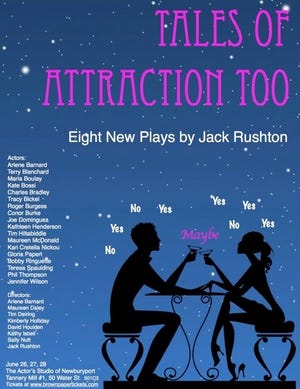 "Tales of Attraction Too," on stage in Newburyport this weekend, is a benefot for The Actors Studio. COURTESY PHOTO