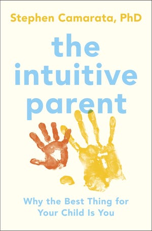 This book cover image released by Current shows "The Intuitive Parent: Why the Best Thing for Your Child Is You," by Stephen Camarata, available on Aug. 18, 2015. Camarata takes on the marketing frenzy aimed at ensuring educational success, the neuroscience of learning and the heightened anxiety that has made parenting today a competitive sport. (Current via AP)