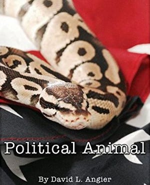 Political Animal is the debut novel from David L. Angier.