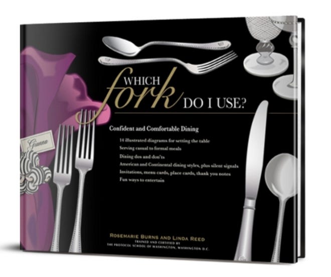 "Which Fork Shall I Use?" By Rosemarie Burns