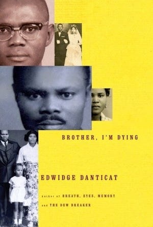 "Brother, I’m Dying,” by Edwidge Danticat has been chosen for the 2016 "Big Read" Holland area. Contributed.