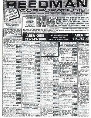 This ad from 1970 or 1971 is from one of the Philadelphia area mega car dealerships, notably Reedman of Langhorne, Pennsylvania, It shows just a section of the two page ad, and for those who view this column on the internet, you can increase the size and look at all the muscle cars for sale, including a 1970 Plymouth Superbird for $2,899. (Ad compliments former Reedman Langhorne)