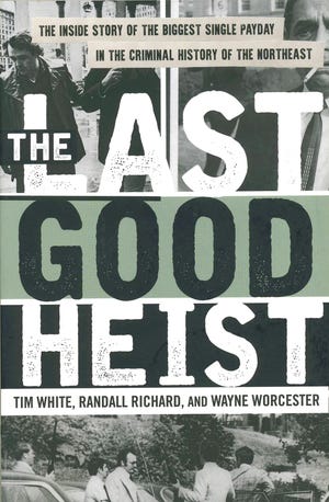 The book cover for "The Last Good Heist," which is to be released Aug. 1.