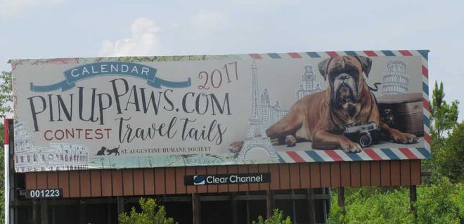 A billboard on Interstate 95 between State Road 16 and County Road 207 was donated by Clear Channel Outdoor to promote the St. Augustine Humane Society's 6th Annual Pin Up Paws calendar fundraiser.