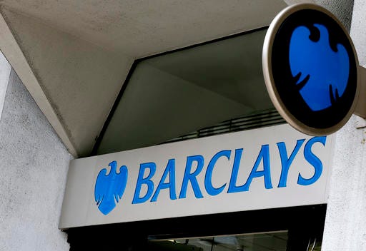 FILE - A July 29, 2015 file photo shows the sign on a branch of Barclays Bank in London. Barclays plc said Friday July 29, 2016 second-quarter earnings rose 19 percent as the bank expressed confidence it could weather the uncertainty of Britain's exit from the European Union. (AP Photo/Kirsty Wigglesworth, File)
