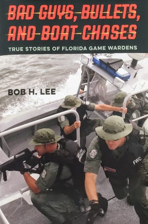 Cover of "Bad Guys, Bullets, and Boat Chases" by Bob Lee published by University Press of Florida.