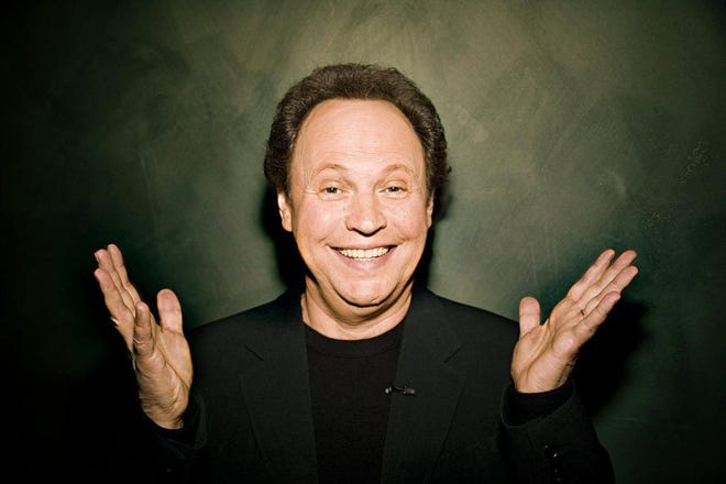 "Robin (Williams) would love what I’m doing because it’s stage work. This show brings me back to the early days,” says Billy Crystal.
