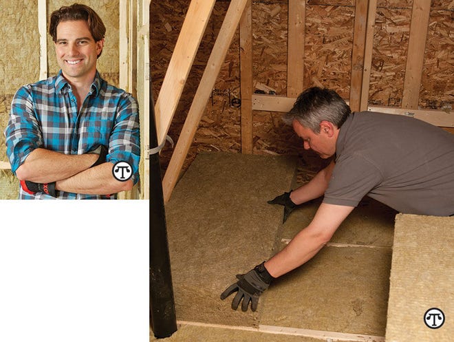 McGillivray You can live more comfortably and save yourself time, trouble and money by making sure your attic has enough insulation. (NAPS)