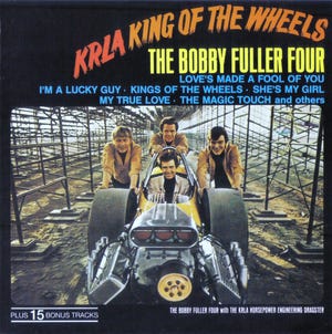 “The Bobby Fuller Four” released their first album “KRLA-King of Wheels” in 1966 and it was filled with car and racing songs. (Compliments The Bobby Fuller Four)