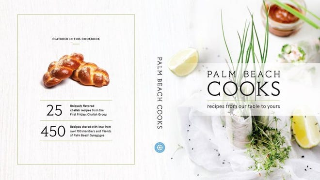 The front and back cover of Palm Beach Cooks: Recipes from Our Table to Yours. The cookbook published by Palm Beach Synagogue includes 450 recipes from members and friends. Courtesy Palm Beach Synagogue