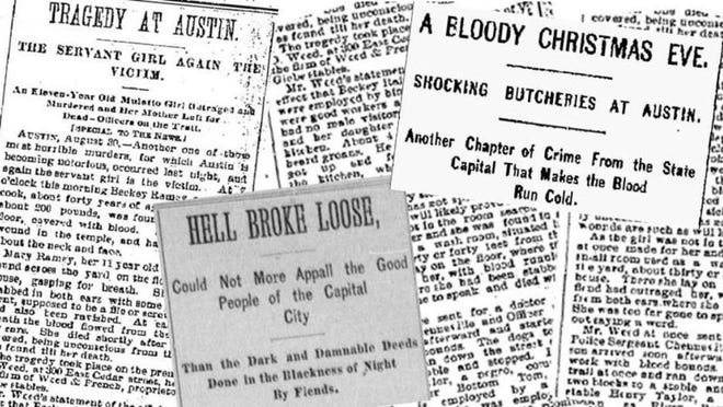 American-Statesman articles about the so-called Servant Girl Annihilator, who terrorized Austin in the 1880s and is the world’s first documented serial killer.