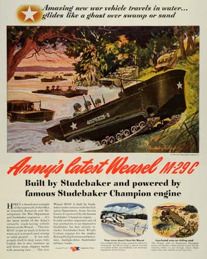 This 1944 WWII era advertisement allowed the public full knowledge that Studebaker Corporation was fully involved in the wartime effort. It’s amphibious Studebaker Weasel was a popular cargo and troop mover. [Studebaker Corporation]