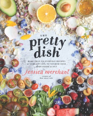 "The Pretty Dish" by Jessica Merchant (Penguin Random House)