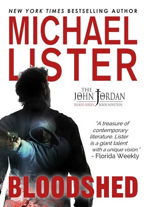 'Bloodshed' is the new novel in Michael Lister's ongoing John Jordan Mysteries. [CONTRIBUTED PHOTOS]