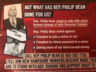 A recent political mailer sent out by Americans for Prosperity stated state Rep. Phil Bean "voted to side with union bosses instead of with Gov. Sununu" in the 2017 vote to kill Right-to-Work legislation. [Courtesy photo]