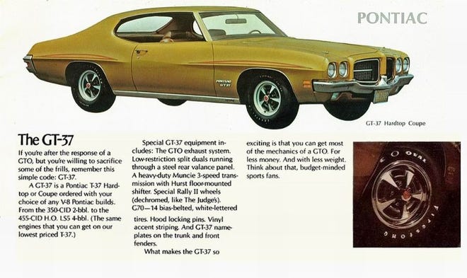 This advertisement for the 1971 Pontiac GT37 muscle car explains everything from lower insurance rates for young drivers to high output (H.O.) Pontiac performance engines. Customers could order any Pontiac V8, or even a six cylinder if desired in the Pontiac T37 series. [Advertisement compliments General Motors]