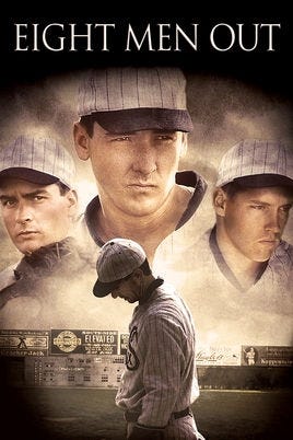 "Eight Men Out"