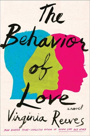 "The Behavior of Love" by Virginia Reeves