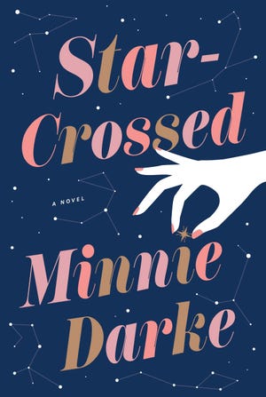 "Star-Crossed: A Novel" by Minnie Darke