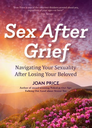 “Sex After Grief: Navigating Your Sexuality After Losing Your Beloved” [Mango]