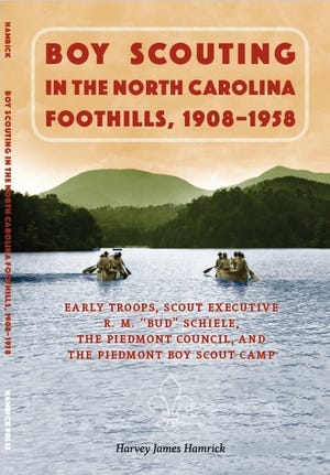 Dr. Harvey Hamrick's new book, "Boy Scouting in the North Carolina Foothills, 1908-1958," explores the role that Bud Schiele played in the lives of thousands of young people in the 20th century. [Harvey Hamrick]