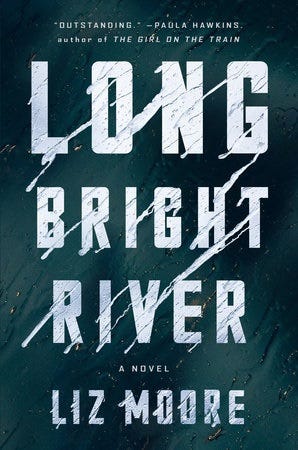 “Long Bright River” [Riverhead Books]