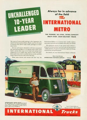 An advertisement for a 1948 International Metro delivery truck, a popular truck during the 1930s to 1950s. Many businesses utilized the Metro for deliveries. International's home base was in Chicago, where this week's reader lived for many years. [International Harvester]