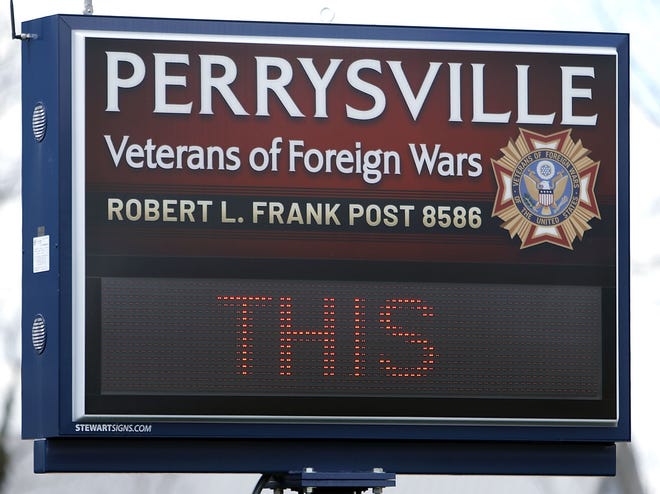 The digital sign at the Perrysville VFW Post 8586 has a message Thursday for the times we are going through now due to the coronavirus pandemic.