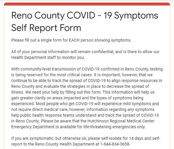 Reno County’s COVID-19 Self-Report form can be found at https://www.renogov.org/748/COVID-19-Self-Report-Form