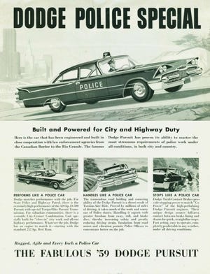 The Missouri Highway Patrol ordered 600 Dodge D-500 Hemi Police Pursuit models in 1957. Shown is an ad from 1959 whereas the California Highway Patrol ordered a total of 781 special D-500 Police Pursuit models. [Fiat-Chrysler]