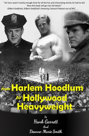 Cover of “From Harlem Hoodlum to Hollywood Heavyweight” by Hank Garrett and Deanne-Marie Smith. [Publicity photo]