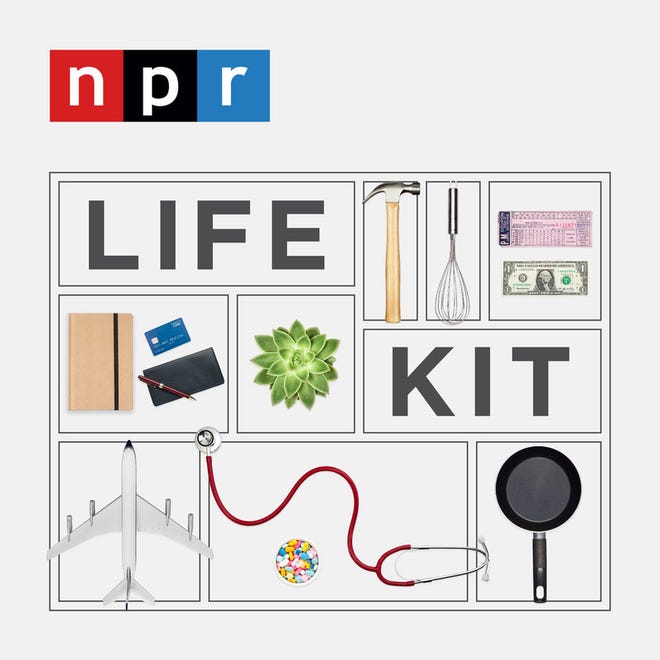 Life Kit from NPR