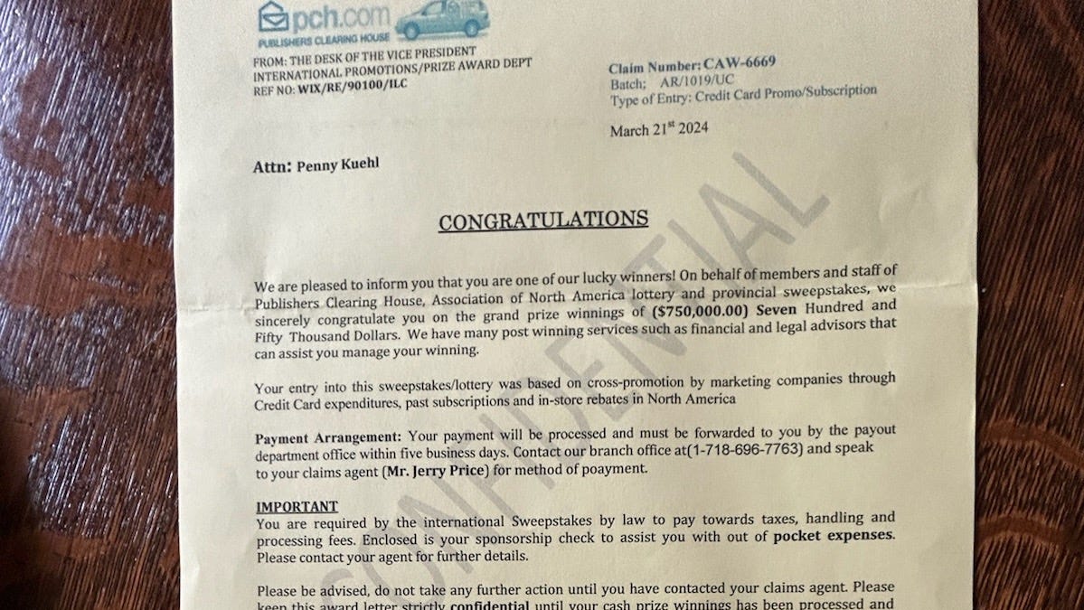 A letter said she won $750,000. She's among thousands targeted by scammers each year.