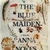 Literate Matters: Superstition and history combine in 'The Blue Maiden'