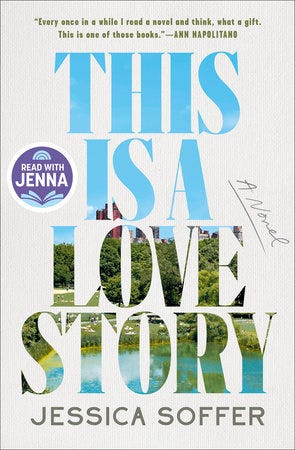 "This is a Love Story" by Jessica Soffer is out Feb. 4.
