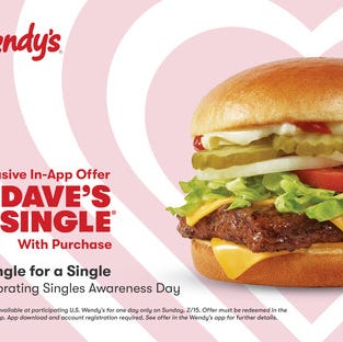 Single Life Just Got Better: Wendy's Celebrates Singles Awareness Day with a $1 Dave's Single