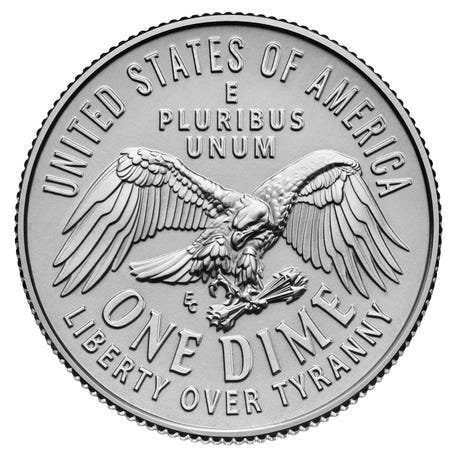 The back of the temporary "Emerging Liberty Dime" features an eagle clutching arrows and the phrase "Liberty Over Tyranny." This design replaces the Roosevelt dime during the United States' commemoration of its 250th anniversary in 2026, according to the U.S. Mint.