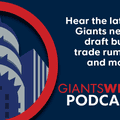 PODCAST: Did Giants misstep by passing on QBs in NFL draft?